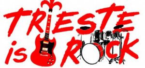 Trieste is Rock